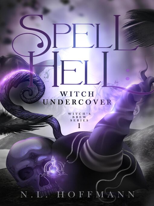 Title details for Spell Hell by N.L. Hoffmann - Available